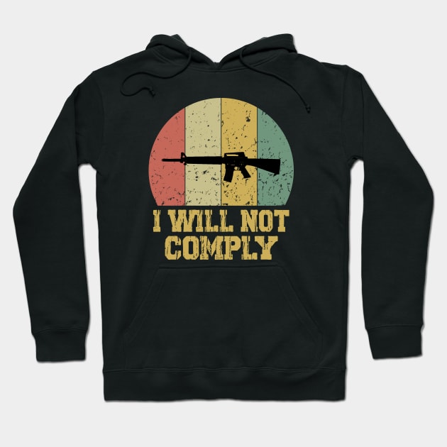 I Will Not Comply Hoodie by Doc Maya